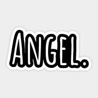 Angel Okay Feminist Girl Typographic Text Slogan Apparel Mugs Wall Art for Man's & Woman's Sticker